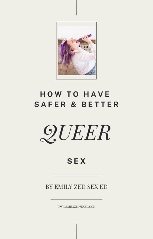 How To Have Safer & Better Queer Sex Downloadable Guide