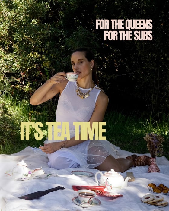 High Tea for Dominant Women (& for the submissives who want to serve them) — event with Ana Vaz in Lisboa