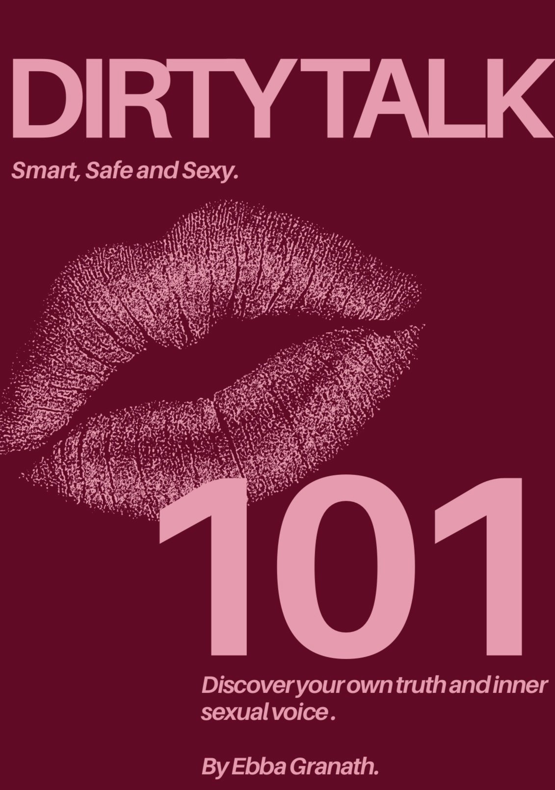 Dirty Talk Workshop - Find your voice, own your desire