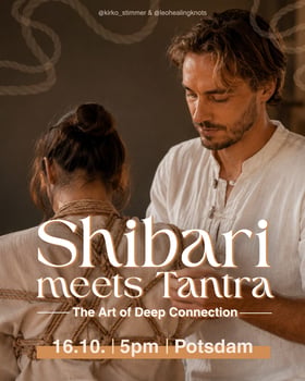 Shibari meets Tantra - the Art of Deep Connection
