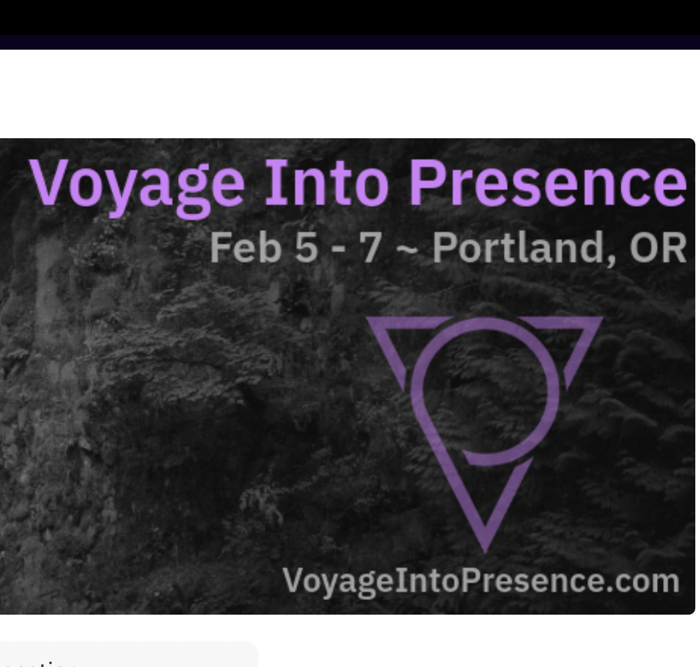 Voyage Into Presence- Portland
