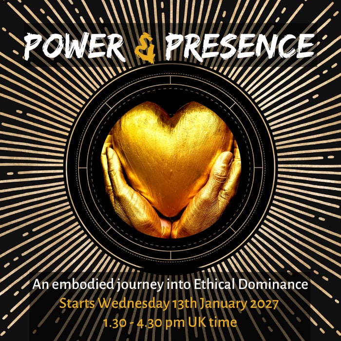 POWER & PRESENCE - Ethical Dominance training