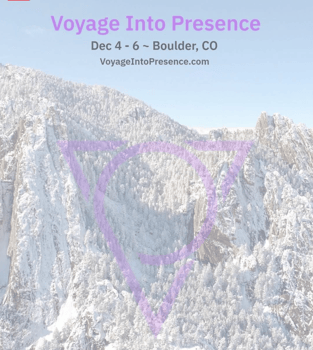 Voyage Into Presence- CO