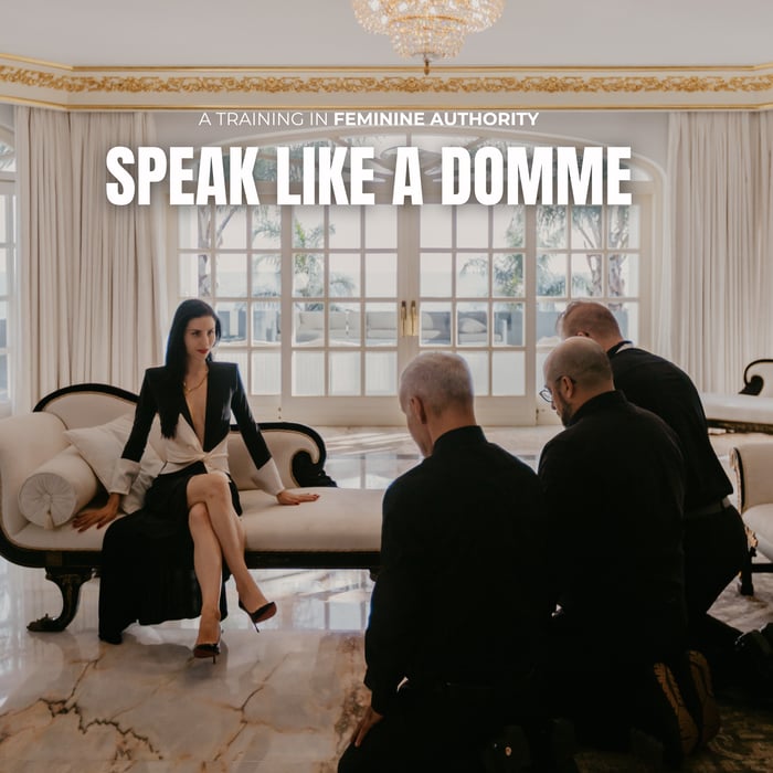 SPEAK LIKE A DOMME