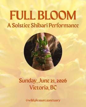 FULL BLOOM 🌻 A Solstice Shibari Performance