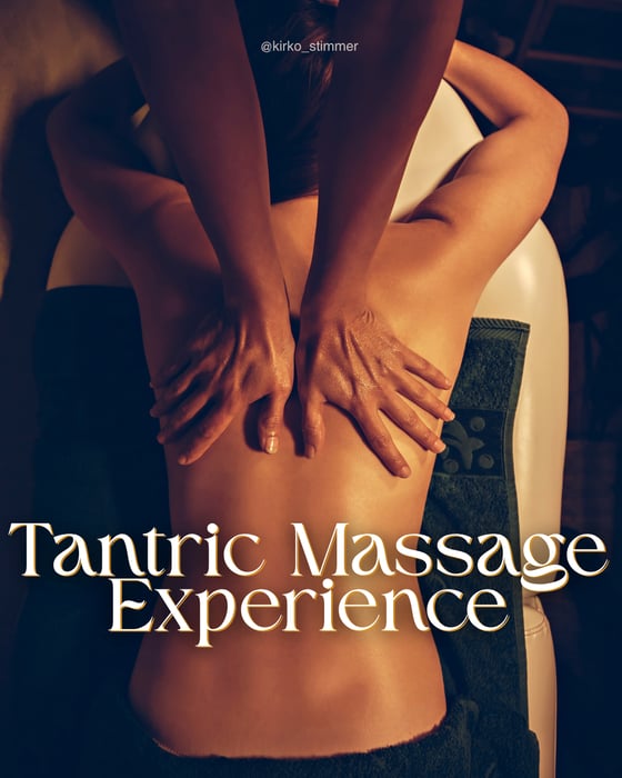 Tantric Massage experience